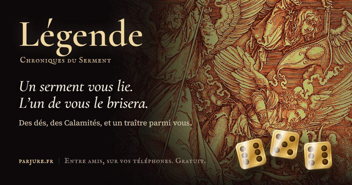 L’affiche de Légende : « Un serment vous lie. L’un de vous le brisera. » Trois dés d’or devant saint Michel terrassant le dragon, gravure de Dürer.